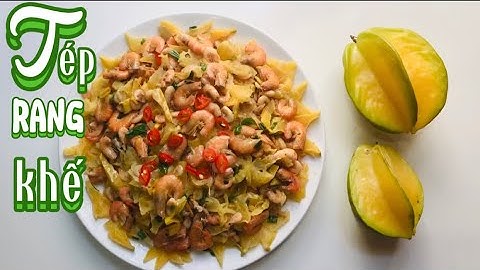 Tép rang khế chua thơm ngon, dân dã - Anh Linh Channel