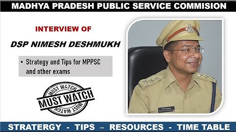 Strategy and Tips for MPPSC by Dy.SP Nimesh Deshmukh Sir #MPPSC #MPPSCTIPS