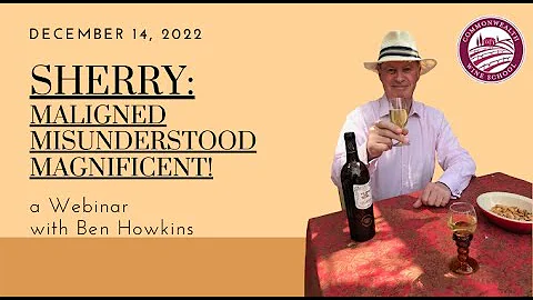 Webinar with Ben Howkins on his book - Sherry: Mal...