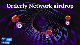 Orderly Network #airdrop tuto