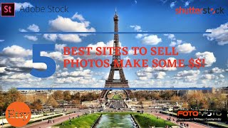 TOP 5 WEBSITES & PLATFORM TO SELL PHOTOS IMAGES ONLINE (Make Money with Shutterstock & Adobe Stock )
