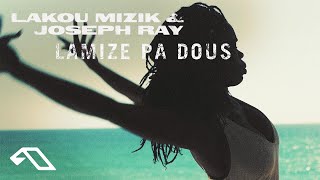 Lakou Mizik & Joseph Ray - Lamizè Pa Dous