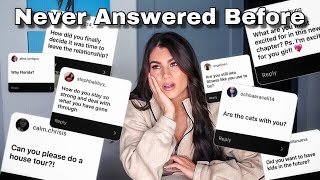 Q&A | Post Break - Up | Questions I've Never Answered Before