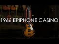 "Pick of the Day" - 1966 Epiphone Casino