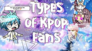 7 Types of K-pop Fans! ✩Gacha Life✩