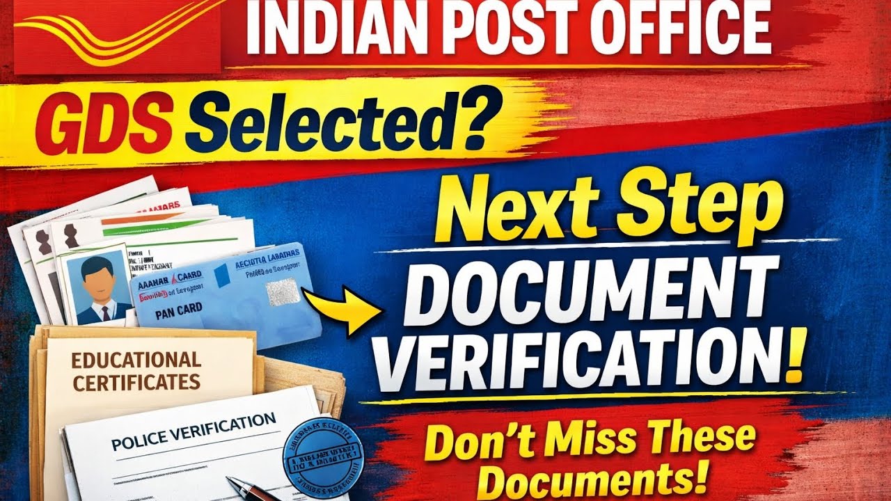 GDS Selected? Next Step DOCUMENT VERIFICATION ⚠️ Don’t Miss These Documents | India Post
