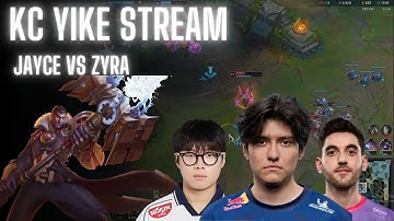 KC Yike Stream | Rooster Yike Kyeahoo Paduck Nisqy VS KCB | Jayce VS Zyra | ChampionsQ