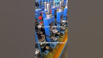 Tube Mill Equipment Operation, Steel Pipe Making Machine Equipment