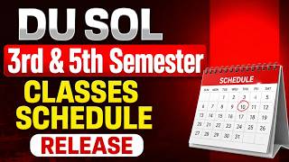 DU SOL 3rd & 5th Semester Classes Schedule 2026 Released!