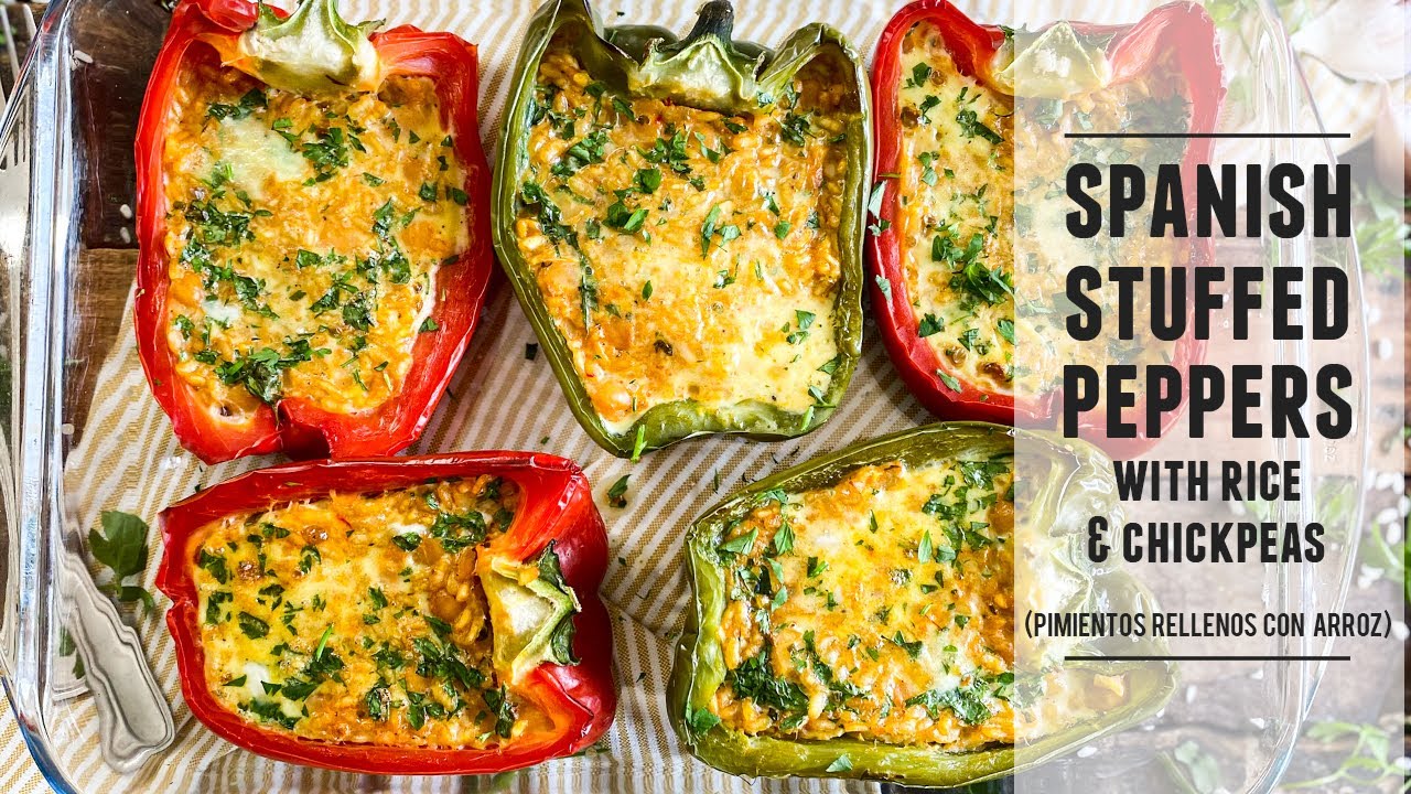 Irresistible Spanish Stuffed Peppers with Rice & Chickpeas YouTube