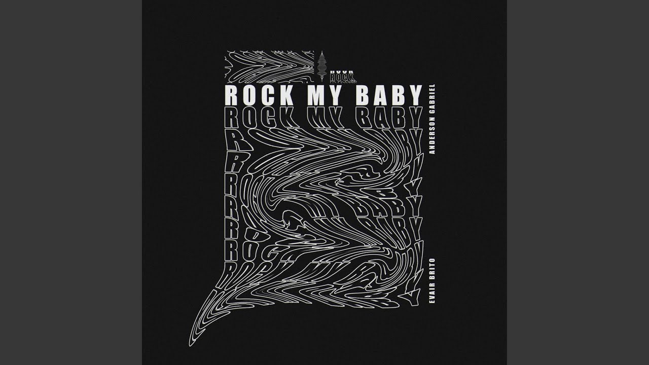 Rock My Baby YouTube