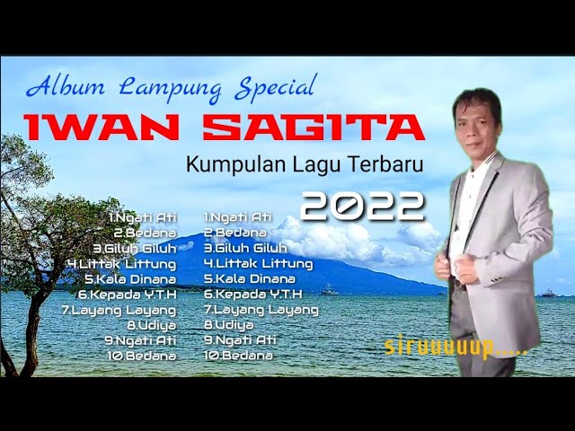 Iwan Sagita Terlengkap Lagu Lampung class=