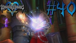 Kingdom Hearts: Final Mix HD [Proud Level 1] - Episode 40: Open Your Heart