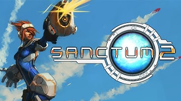 SANCTUM 2 - GAMEPLAY & GUIDE