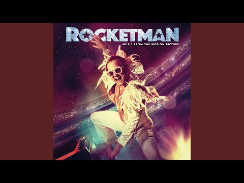 Elton John & Taron Egerton - (I'm Gonna) Love Me Again