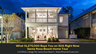 What $1,275,000 Buys You on 30A Right Now | Santa Rosa Beach Home Tour @Bestofemeraldcoast