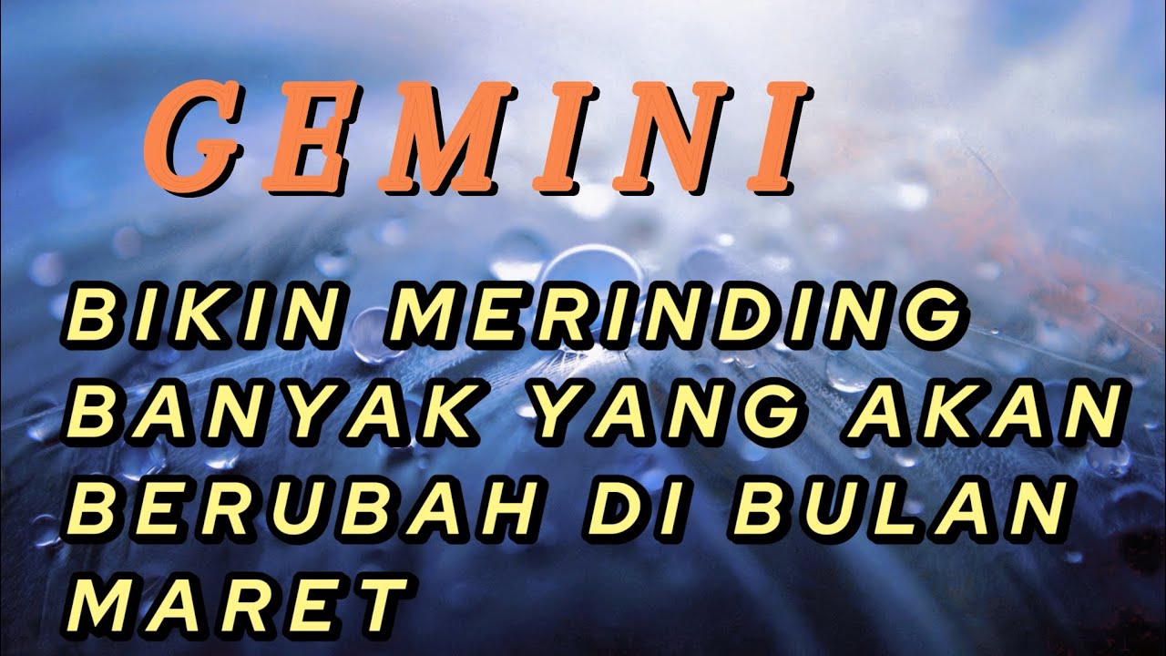 GEMINI ✨ Siap siap ‼️ Banyak Yang mulai berubah dalam hidup Mu di bulan Maret 💥🔥