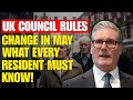 UK Council NEW Rules START May 2026 Are YOU Ready What Every Resident MUST Know 