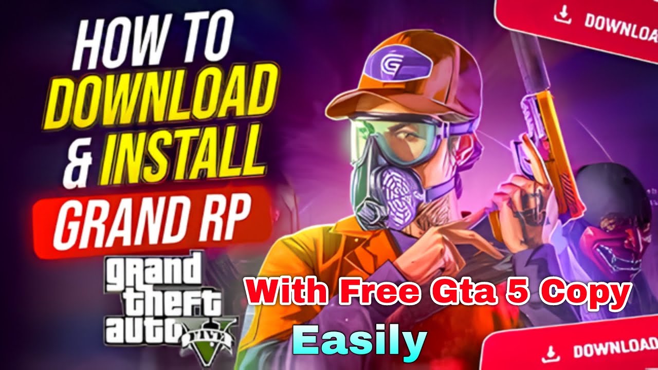 How to download grand RP with original gta 5 copy