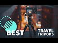 Best Travel Tripods in 2021 - Get ready for the TRAVEL season