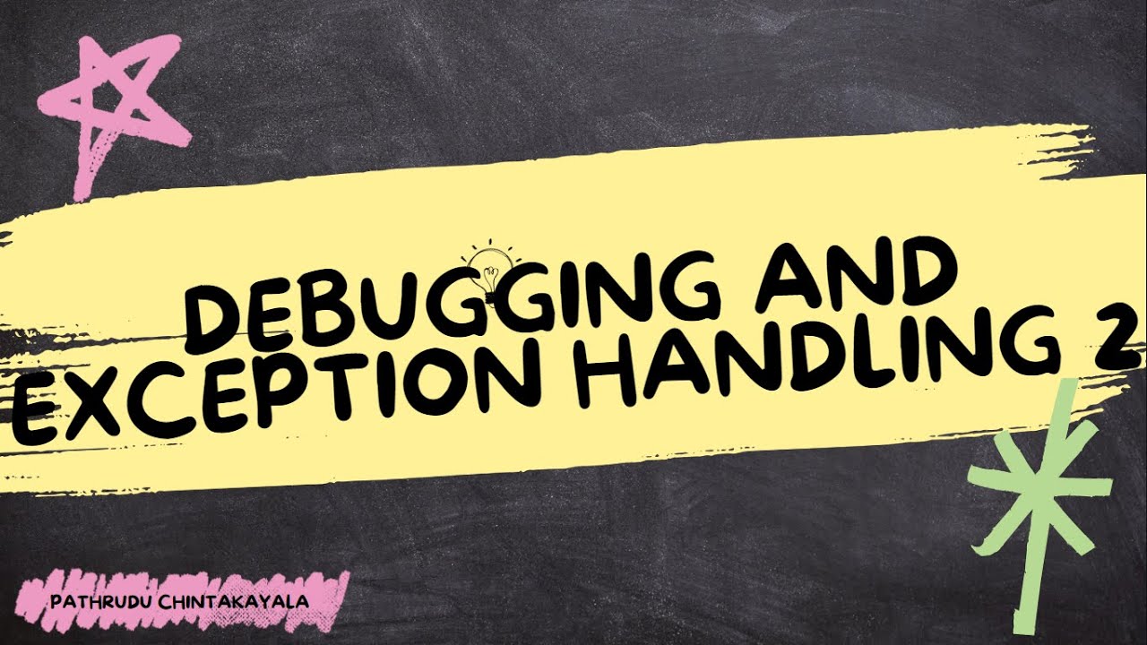 29 - Debugging and Exception Handling 2 || UiPath Developer Training ...