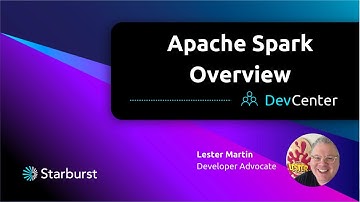 Apache Spark overview | Starburst DevCenter
