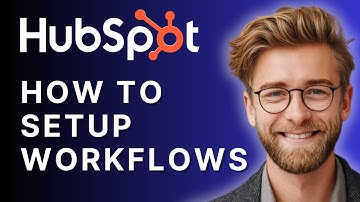 How to Set Up Workflows in HubSpot | The Ultimate Workflows Guide [2025 Tutorial]