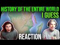 history of the entire world, i guess | REACTION + BREAKDOWN