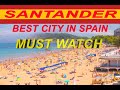 Santander spain complete 2021 full walking tour