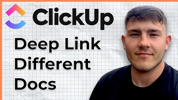 How To Deep Link Different Docs In ClickUp (2025 Guide)