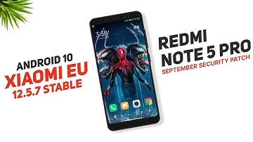 MIUI Xiaomi EU 12.5.7 Stable Rom For Redmi Note 5 Pro | Android 10 | September Security Patch