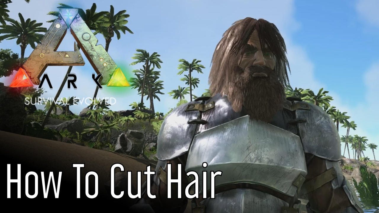 How to Cut Hair in ARK: Survival Evolved - YouTube