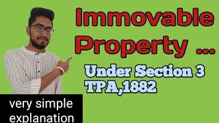 immovable property| TPA | section 3 of Transfer of property Act| definition of immovable property