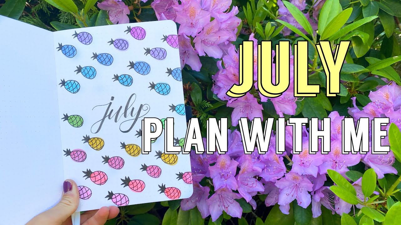 July Plan With Me (Bullet Journal 2020) Pineapple theme