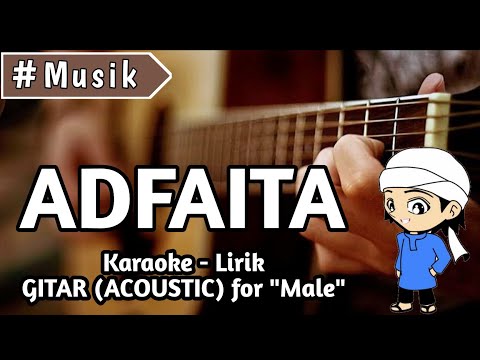 Karaoke Lirik Adfaita Versi Acoustic Guitar For Male Arabic