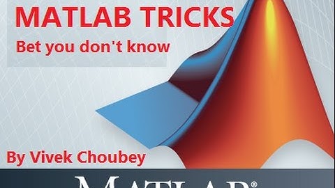 MATLAB Tricks - Bet you didn