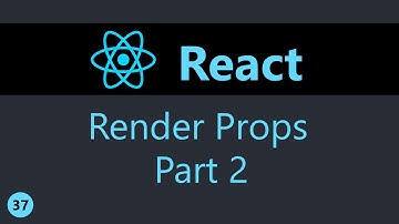 ReactJS Tutorial - 37 - Render Props (Deel 2)