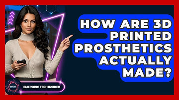 How Are 3D Printed Prosthetics Actually Made? - Emerging Tech Insider