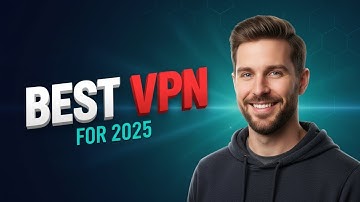 Best VPN Comparison - The Best VPN Providers in 2025
