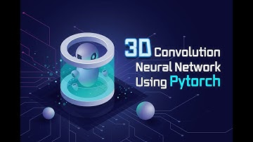 3D Convolution Neural Network Using Pytorch - part 1