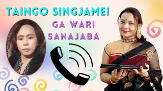 Manipur Gi Celebrity Singa Wari Sanajaba - Taingo Singjamei