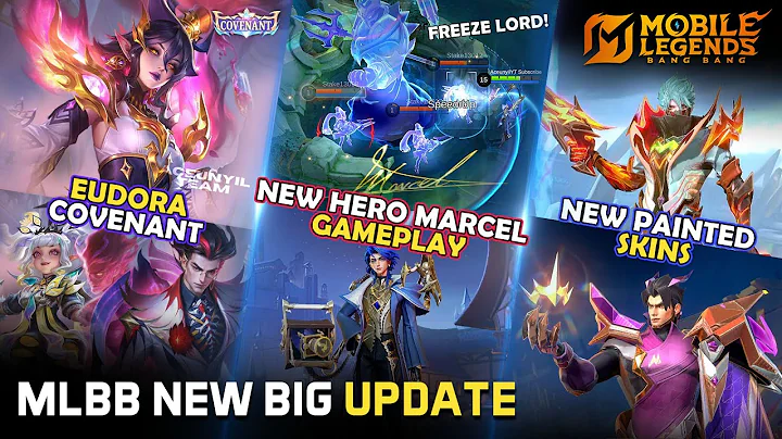NEW HERO MARCEL GAMEPLAY | NEW EUDORA COVENANT | GRANGER M7 & YU ZHONG PAINTED SKIN & MORE