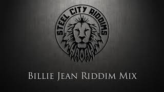 Billie Jean Riddim Mix (Steel City Riddims)