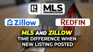 MLS and Zillow time difference when new listing is posted | Multiple Listing Service | Redfin