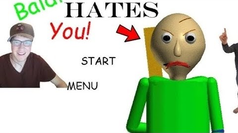 Baldi basics, THE TEACHER HATES YOU and Baldi basics. THE END OF EVIL edition, baldi basics mod