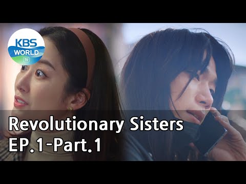 Revolutionary Sisters EP.1-Part.1 | KBS WORLD TV 210320