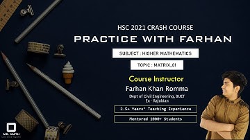 Lecture 01 - Matrix Part 01 : HSC 2021 Crash Course #Matrix #HSC #HSC2021 #HigherMath #CrashCourse