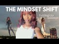 MINDSET SHIFT: How To Let Go #diaryentry22