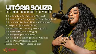 Vitória Souza | Os Melhores Covers [Coletânea Vol. 13]