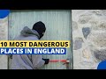 10 Most Dangerous Places to Live in England [Buglaries]